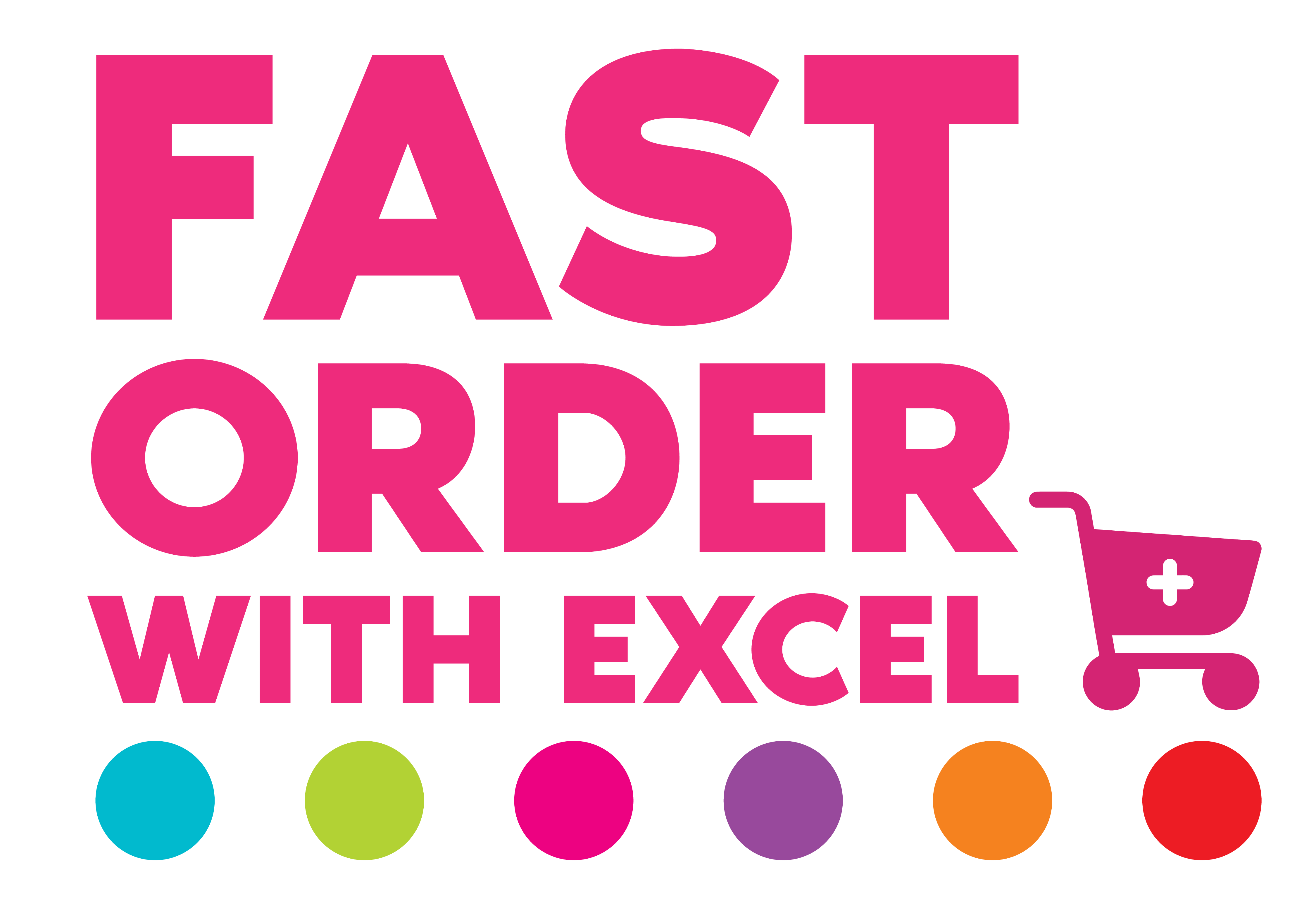 Fast order excel